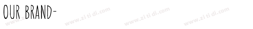 OUR BRAND字体转换